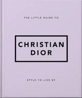 The Little Guide to Christian Dior - Book